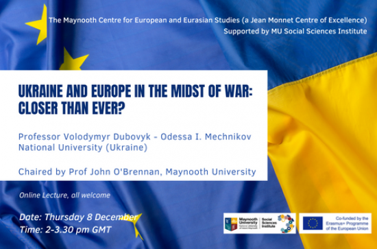Ukraine and Europe in the midst of war: closer than ever? Online Webinar
